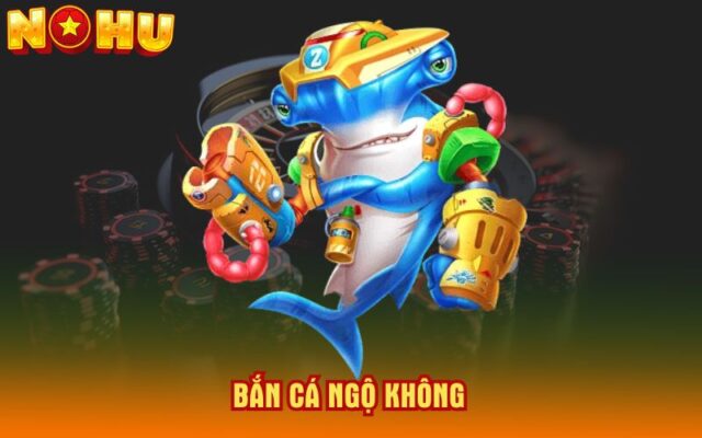 Ban-Ca-Ngo-Khong