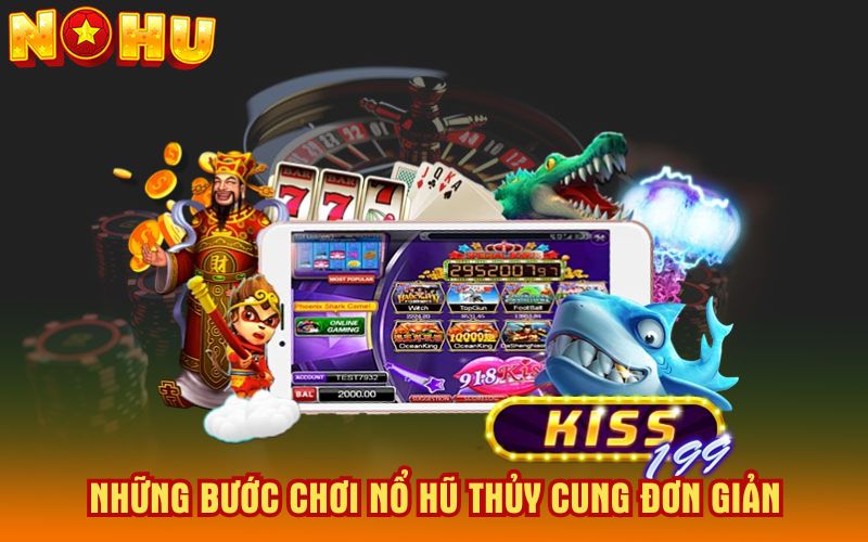 Nhung-buoc-choi-no-hu-Thuy-Cung-co-ban