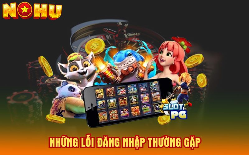 Nhung-loi-dang-nhap-thuong-gap